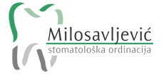 STOMATOLOŠKA ORDINACIJA MILOSAVLJEVIĆ