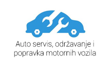 AUTO SERVIS, ODRŽAVANJE I POPRAVKA MOTORNIH VOZILA
