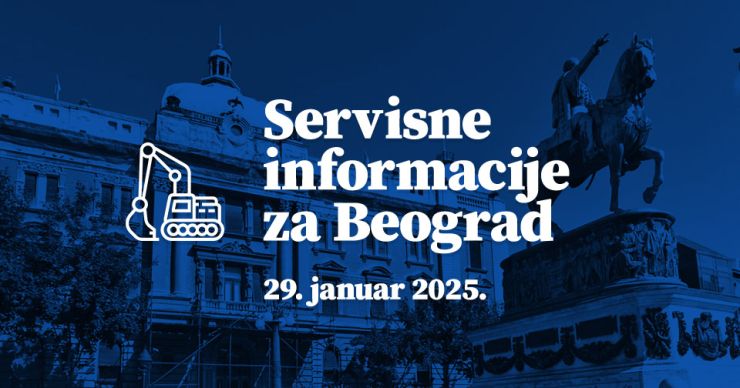 Servisne informacije za Beograd, na dan 29. 01. 2025.